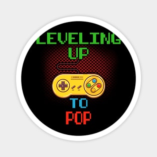 Promoted To Pop T-Shirt Unlocked Gamer Leveling Up Magnet